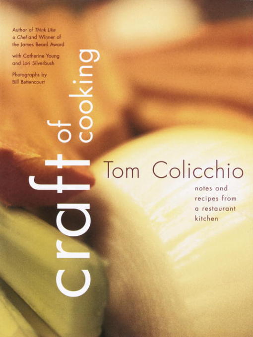 Title details for Craft of Cooking by Tom Colicchio - Available